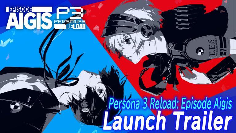 Persona 3 Reload: Episode Aigis Arrives!