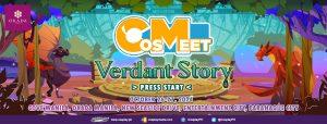 CosMeet 2024: A New Chapter Under The Verdant Chronicle!