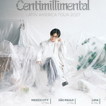 Centimillimental Announces LATIN AMERICA TOUR 2027、Going to Six Cities Across Latin America